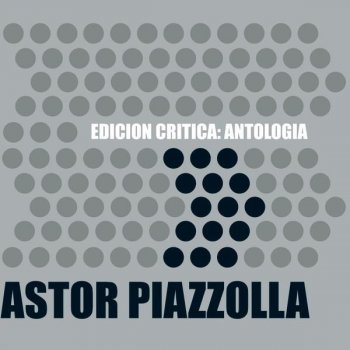 Astor Piazzolla y su Nuevo Octeto Ciudad Triste - Tango