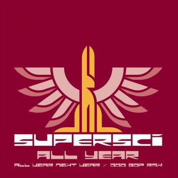 Supersci All Year Next Year