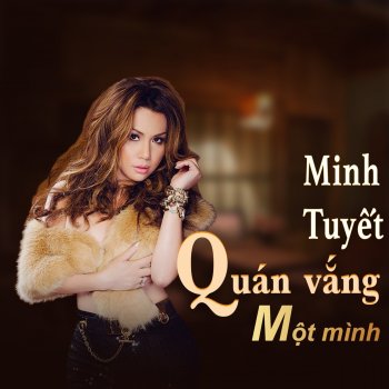 Minh Tuyết feat. Johnny Dũng Tình ta thắm thiết