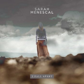 Sarah Menescal I Fall Apart