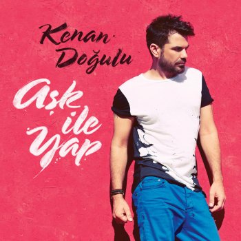 Kenan Doğulu Aşk İle Yap - Akustik Versiyon