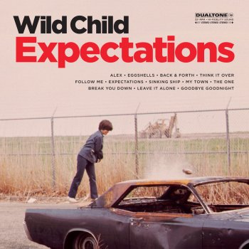 Wild Child Expectations