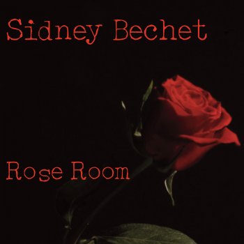 Sidney Bechet Rosetta