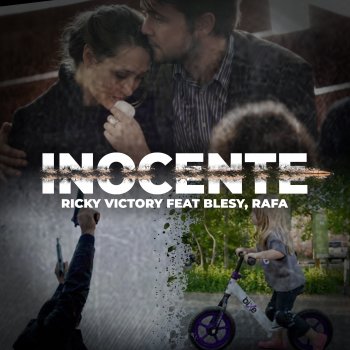Ricky Victory Inocente (feat. Blesy & Rafa)