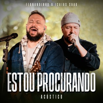 Fernandinho Estou Procurando (Acústico)