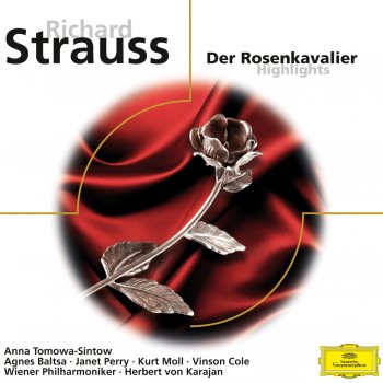 Agnes Baltsa feat. Kurt Moll, Wiener Philharmoniker & Herbert von Karajan Der Rosenkavalier, Op. 59, Act 3: "Nein, nein, nein, nein! I trink' kein Wein"