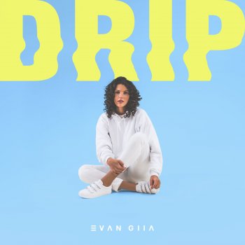 EVAN GIIA Drip