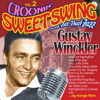 Gustav Winckler Have I Told You Lately That I Love You?