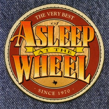 Asleep at the Wheel Last Meal