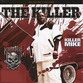 Killer Mike I'm The Sh*t