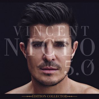 Vincent Niclo Celui qui aime