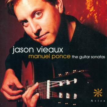 Jason Vieaux Sonata Romantica: III. Moment Musical: Vivo