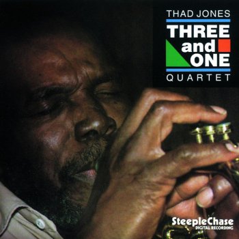 Thad Jones Three and One