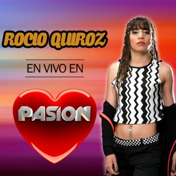 Rocío Quiroz Me Duele No Verte (En Vivo en Pasión)