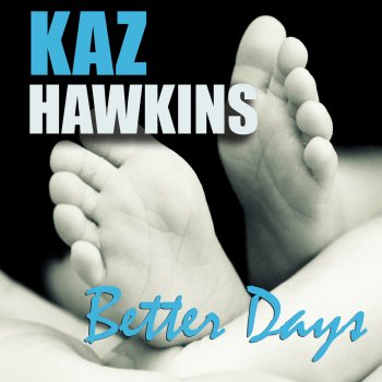 Kaz Hawkins Sleep in Peace