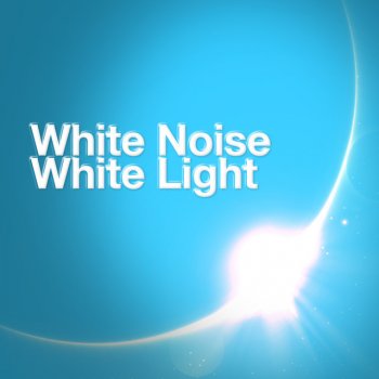 White Noise White Noise: Sounds