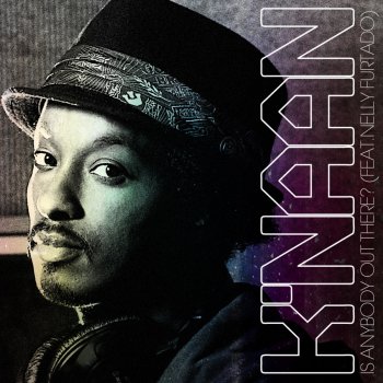 K'naan feat. Nelly Furtado Is Anybody Out There? - Richard Dinsdale Club Mix