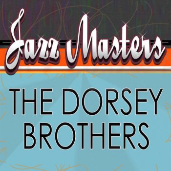 The Dorsey Brothers Orchestra Beakaway