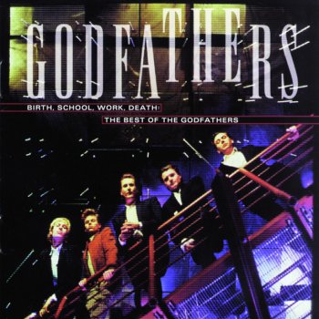 The Godfathers Just Because You're Not Paranoid Doesn't Mean to Say They're Not Going to Get You! - Single Version