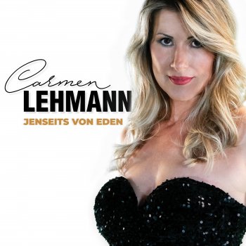 Carmen Lehmann Jenseits von Eden