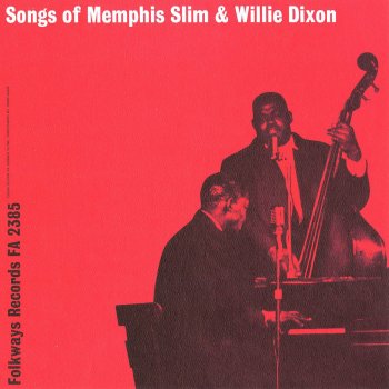 Willie Dixon & Memphis Slim John Henry