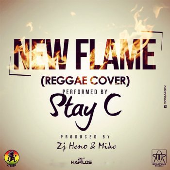 Stay-C New Flame (Reggae Cover)