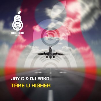 Jay C & DJ Eako Take U Higher (Vengerov Remix)