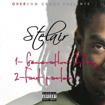 Stelair feat. Kiff No Beat Génération chilley