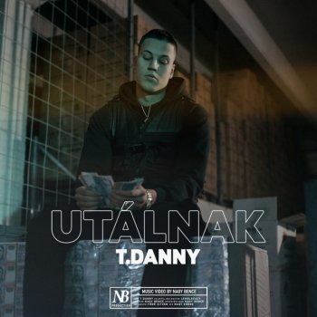 T. Danny Utálnak