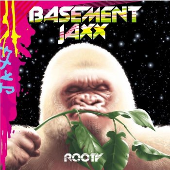 Basement Jaxx I Want U