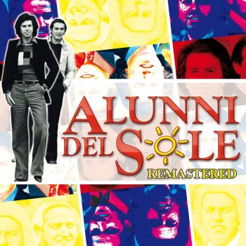 Alunni Del Sole O tiempo d'è rose (Remastered)