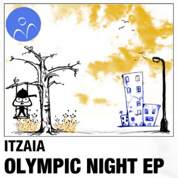 Itzaia Olympic Night - Original Mix