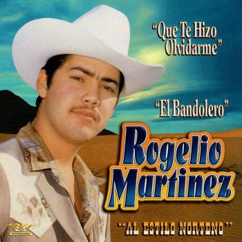 Rogelio Martinez El Bandolero