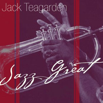 Jack Teagarden King Porter Stomp