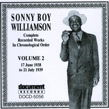 Sonny Boy Williamson You've Been Foolin' Round Town