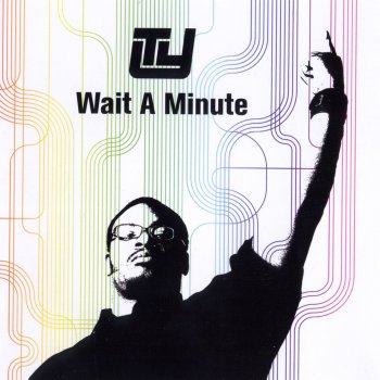 Ty Wait A Minute (Sticky Remix)