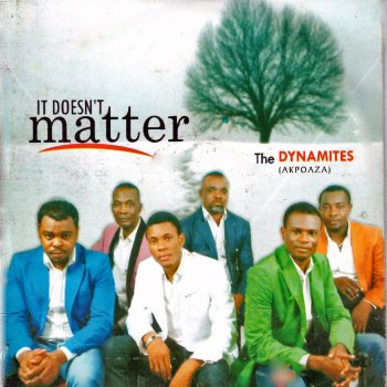 The Dynamites It Doesn't Matter