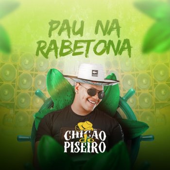 Chicão do Piseiro Pau na Rabetona