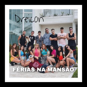 Dreicon Férias na Mansão