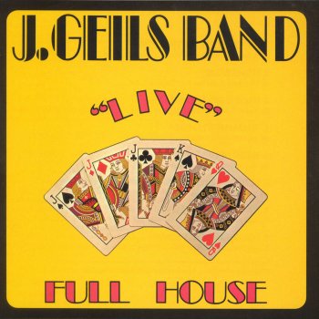 The J. Geils Band feat. Geoffrey Haslam Pack Fair And Square - Live