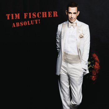 Tim Fischer Sehnsucht ist gemein