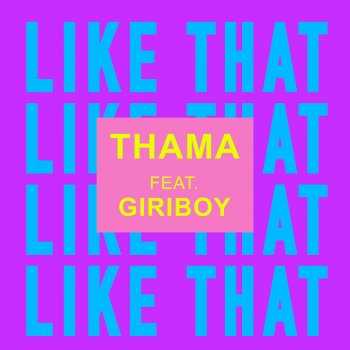 THAMA feat. GIRIBOY Like That