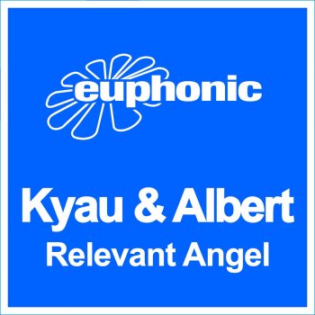 Kyau & Albert Relevant Angel (Radio Edit)