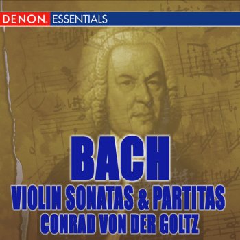 Исполнитель Conrad von der Goltz, альбом J.S. Bach: Violin Sonatas & Partitas BWV 1001-1006