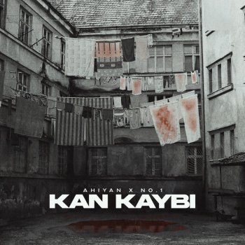 Ahiyan feat. No.1 Kan Kaybı