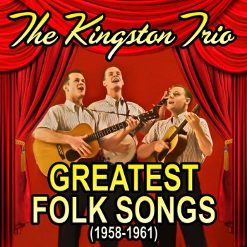 The Kingston Trio Leave My Women Alone