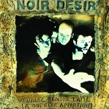 Noir Désir La chaleur