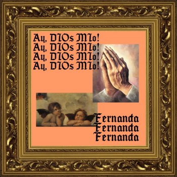 Исполнитель Fernanda, альбом Ay, Dios Mío!