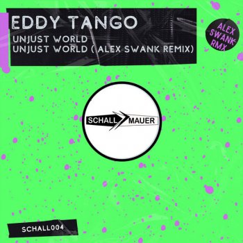 Eddy Tango Unjust World