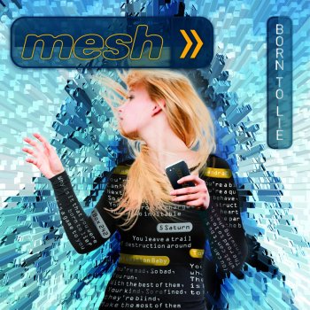 Mesh Born to Lie (single version)